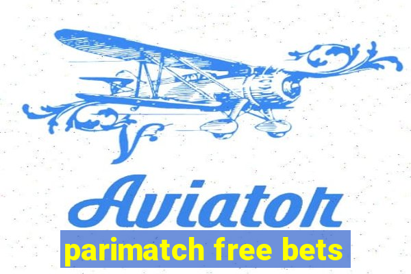 parimatch free bets